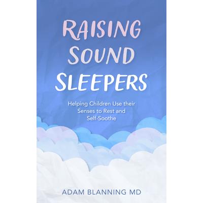Raising Sound Sleepers