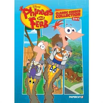 Phineas and Ferb Classic Comics Collection 3 in 1 Vol 1