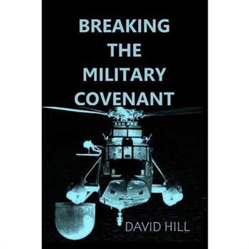 Breaking the Military Covenant