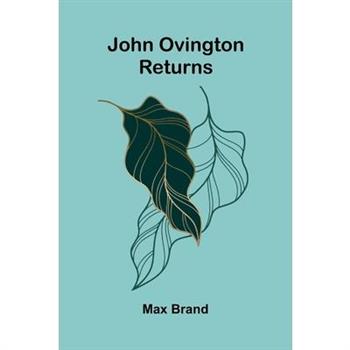 John Ovington Returns