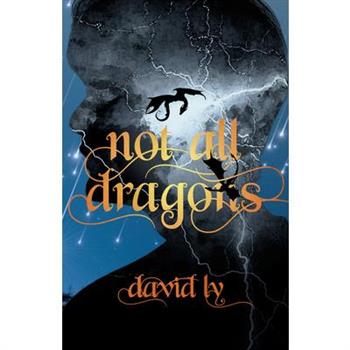 Not All Dragons