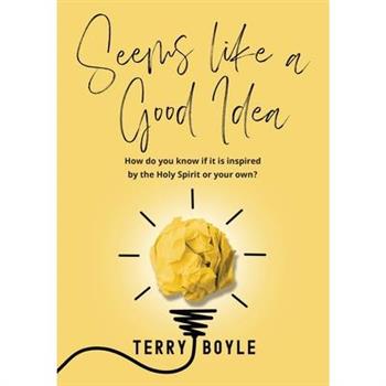 Seems Like A Good Idea