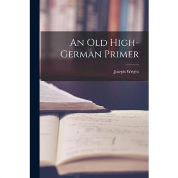 An Old High-German Primer