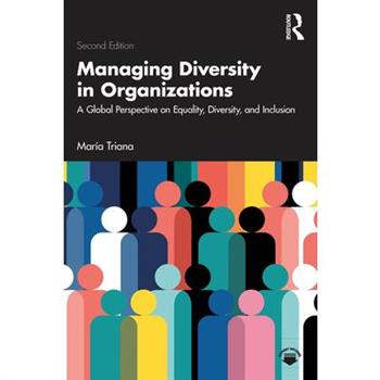 Managing Diversity in Organizations