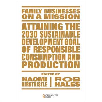 Attaining the 2030 Sustainable Development Goal of Responsible Consumption and Production