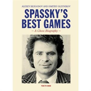 Spassky’s Best Games