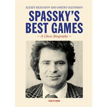 Spassky’s Best Games