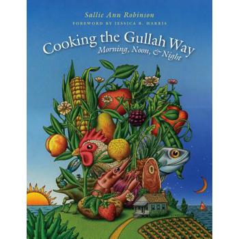 Cooking the Gullah Way, Morning, Noon, and Night