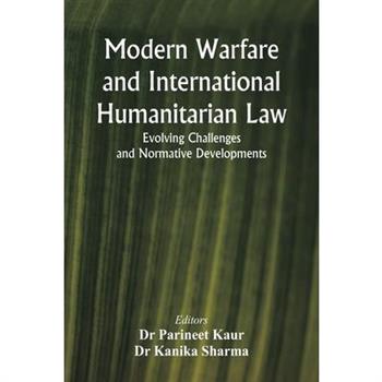 Modern Warfare and International Humanitarian Law