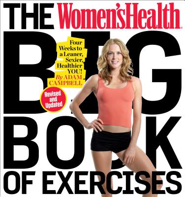 The Women’s Health Big Book of Exercises