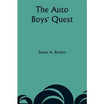 The Auto Boys’ Quest