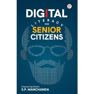 Digital Literacy for Senior Citizens