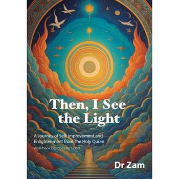 Then, I See the Light