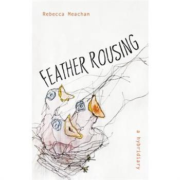 Feather Rousing