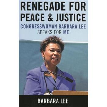 Renegade for Peace and Justice