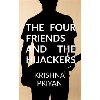 The four friends and the hijackers