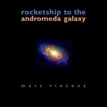 Rocketship to the Andromeda Galaxy
