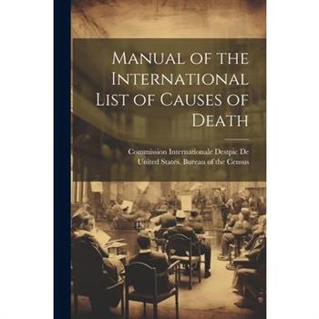 Manual of the International List of Causes of Death