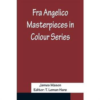 Fra Angelico Masterpieces in Colour Series