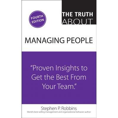 The Truth About Managing People
