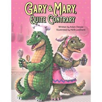Gary and Mary, Quite Contrary
