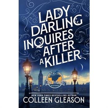 Lady Darling Inquires After a Killer