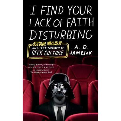 I Find Your Lack of Faith Disturbing