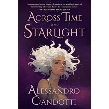 Across Time and Starlight