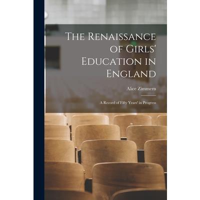 The Renaissance of Girls’ Education in England
