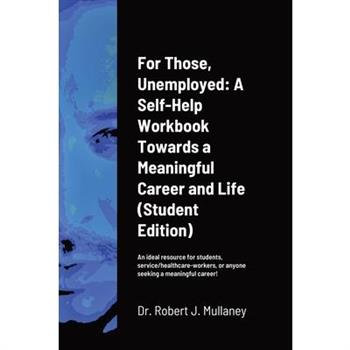 For Those, Unemployed