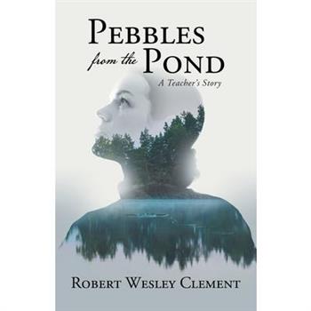 Pebbles From The Pond