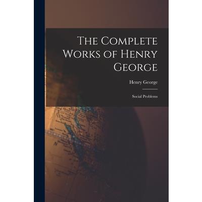 The Complete Works of Henry George