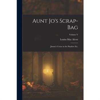Aunt Jo's Scrap-Bag