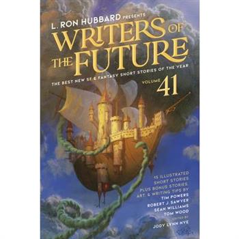 L. Ron Hubbard Presents Writers of the Future Volume 41