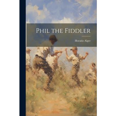 Phil the Fiddler