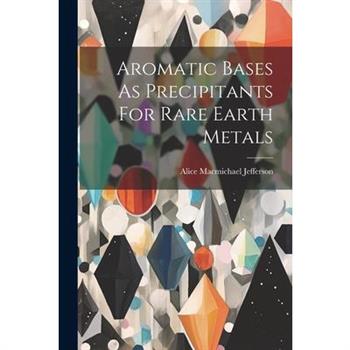 Aromatic Bases As Precipitants For Rare Earth Metals
