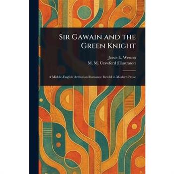 Sir Gawain and the Green Knight
