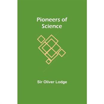 Pioneers of Science