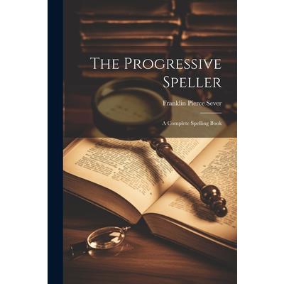 The Progressive Speller