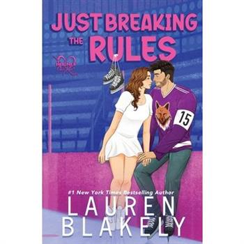 Just Breaking the Rules