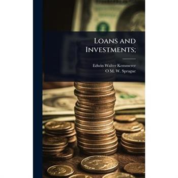 Loans and Investments;