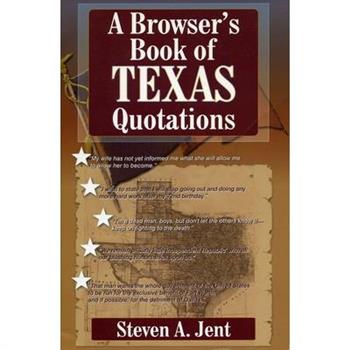 Browser’s Book of Texas Quotations