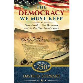 The Democracy We Must Keep