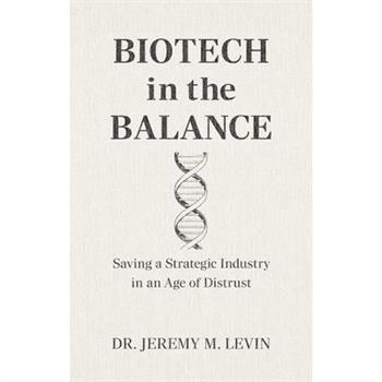Biotech in the Balance