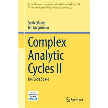 Complex Analytic Cycles II