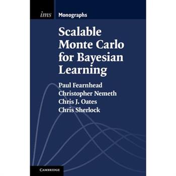Scalable Monte Carlo for Bayesian Learning