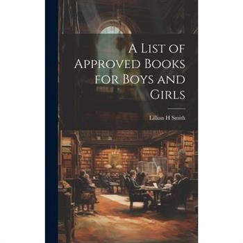A List of Approved Books for Boys and Girls