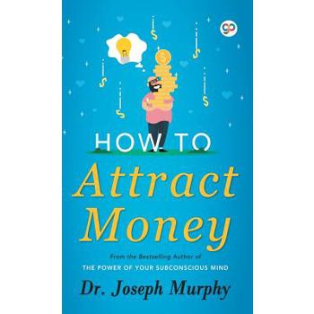 How to Attract Money