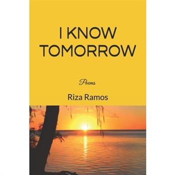 I know Tomorrow