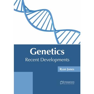 Genetics: Recent Developments